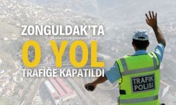 Zonguldak’ta o yol trafiğe kapatıldı...
