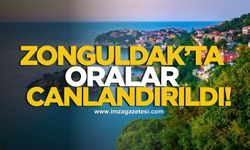 Zonguldak’taki oralar canlandırıldı!