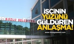 Kozlu Belediyesi'nden işçinin yüzünü güldüren anlaşma!