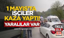 1 Mayıs’ta İşçileri Taşıyan Servis Kaza Yaptı! 8 Yaralı Var