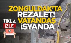 Zonguldak'ta rezalet! Vatandaş isyanda!