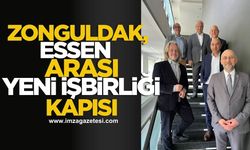 Zonguldak ile Essen Arasında Yeni İş Birliği Kapıları Aralanıyor...