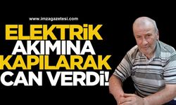 67 Yaşındaki Adam Elektrik Akımına Kapılarak Can Verdi!