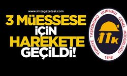 TTK 3 Müessese İçin Harekete Geçti!