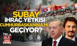 Tsk'da subay ihraç yetkisi cumhurbaşkanına mı geçiyor?