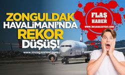Zonguldak Havalimanı'nda rekor düşüş!