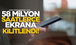 58 Milyon Kişi, Saatlerce Ekrana Kilitlendi!