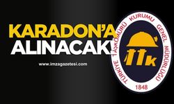 TTK Karadon’a örgülü alacak!