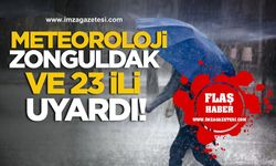 Meteoroloji Uyardı! Zonguldak ve 23 İl İçin Sarı Kod Alarmı!