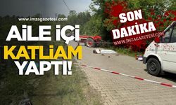 Aile içi yer kavgası kanlı bitti! Ailesini katletti!