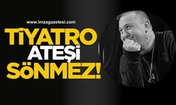 Zonguldak’ta tiyatro ateşi sönmez!