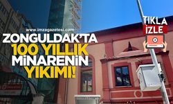 Zonguldak’taki 100 yıllık minarenin yıkım çalışmaları!