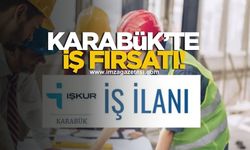 Karabük’te İş Fırsatı! Personel Alınacak!