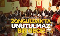 Zonguldak'ta unutulmaz bir gece!