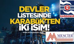 Sanayide Devler Açıklandı! Karabük’ten İki İsim Zirvede!