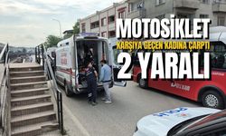Motosiklet, Karşıya Geçen Kadına Çarptı: 2 Yaralı