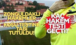 Zonguldaklı hakemlere kondisyon testi yapıldı!