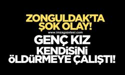 Zonguldak'ta şok olay! Genç kız canına kıymaya çalıştı