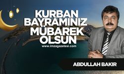 Abdullah Bakır Kurban Bayramı mesajı...