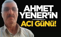 Ahmet Yener'in kayınvalide acısı