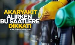Akaryakıt Alırken Bu Saatlere Dikkat!