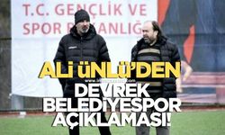 Ali Ünlü'den Devrek Belediyespor açıklaması