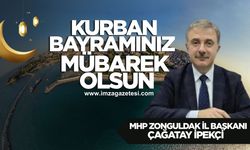 MHP Zonguldak İl Başkanı Çağatay İpekçi Kurban Bayramı mesajı...