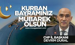 CHP İl Başkanı Devrim Dural Kurban Bayramı mesajı...