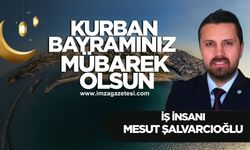 Mesut Şalvarcıoğlu Kurban Bayramı mesajı...