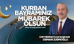 CHP Merkez İlçe Başkanı Osman Zaimoğlu Kurban Bayramı mesajı...