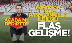 Teknik Direktör Ramazan Çelik konusunda flaş gelişme