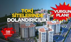 TOKİ Sitelerinde Yeni Dolandırıcılık Yöntemi... Kiracı Üzerinden Vurgun Planı!