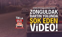Zonguldak - Bartın Yolunda Skandal Video | Zonguldak haber