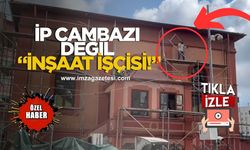 Zonguldak’taki caminin dış cephesinde ip cambazı değil inşaat işçisi!