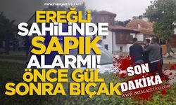 Ereğli Sahilinde Sapık Alarmı! Önce Gül Sonra Bıçak!