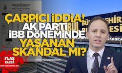 Zonguldak Milletvekili Yavuzyılmaz'dan Çarpıcı İddia! AK Parti Dönemi İBB'sinde Araç Skandalı mı?