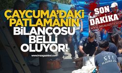 Çaycuma'da Yaşanan Doğalgaz Patlamasının Bilançosu Belli Oluyor!
