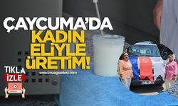 Çaycuma'da Kadın Eliyle Dönüşüm!