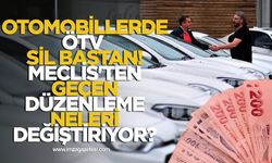 Otomobillerde ÖTV Sil Baştan! Meclis'ten Geçen Düzenleme Neleri Değiştiriyor?