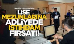 Lise mezunlarına adliyede istihdam kapısı açıldı!