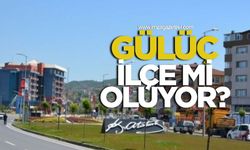 Gülüç İlçe Mi Olacak?