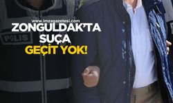 Zonguldak'ta suça geçit yok! Bir haftada 62 kişi yakalandı!