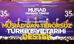 MÜSİAD'dan Terörsüz Türkiye'ye Tarihi Destek: Kardeşlik ve Üretim Hamlesi