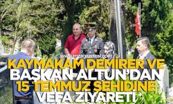 Kaymakam Demirer ve Başkan Altun’dan 15 Temmuz Şehidine Vefa Ziyareti
