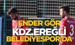 Ender Gör KDZ. Ereğli Belediyespor’da!