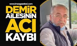 Demir ailesinin acı kaybı