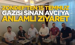 ZONDEF’ten 15 Temmuz Gazisi Sinan Avcı’ya Anlamlı Ziyaret