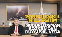 Zonguldak İl Milli Eğitim Müdürü Osman Bozkan'dan Duygusal Veda: “Eğitime Hizmet Etmekten Onur Duydum”