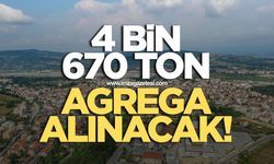 4 bin 670 ton agrega alınacak!