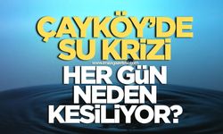 ÇAYKÖY'DE SULAR HER GÜN NEDEN KESİLİYOR